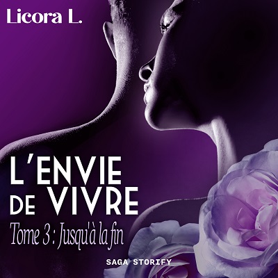 LEnvie de vivre Tome 3 Jusqua la fin