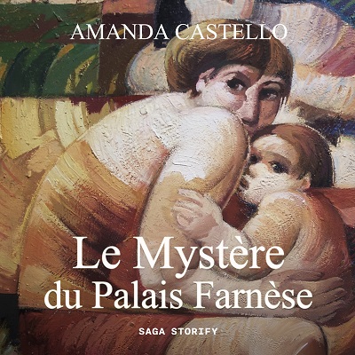 Le Mystere du Palais Farnese