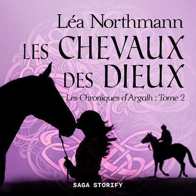 Les Chroniques dArgalh T2 Les Chevaux des