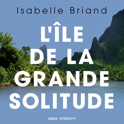 Lile de la grande solitude