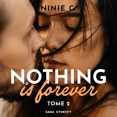 Nothing is forever Tome 2