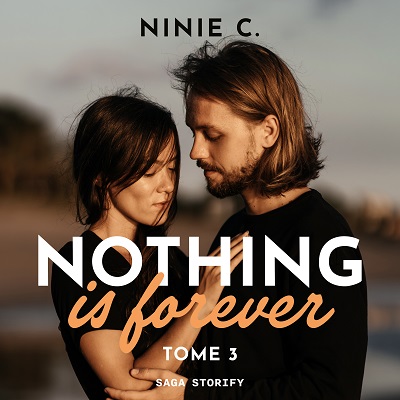 Nothing is forever Tome 3