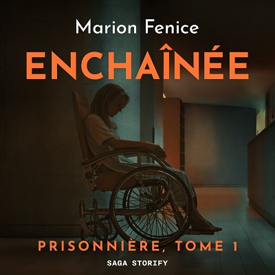 Prisonniere Tome 1 Enchainee