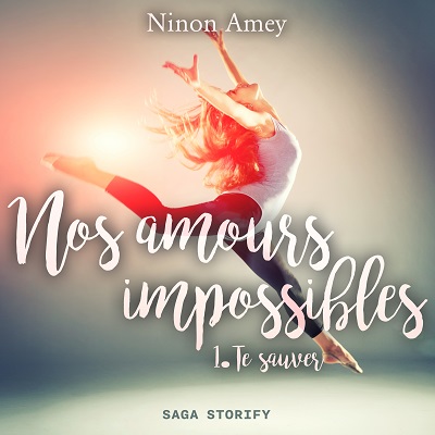 Nos amours impossibles Tome 1 Audio 2 1